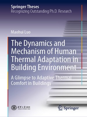 cover image of The Dynamics and Mechanism of Human Thermal Adaptation in Building Environment